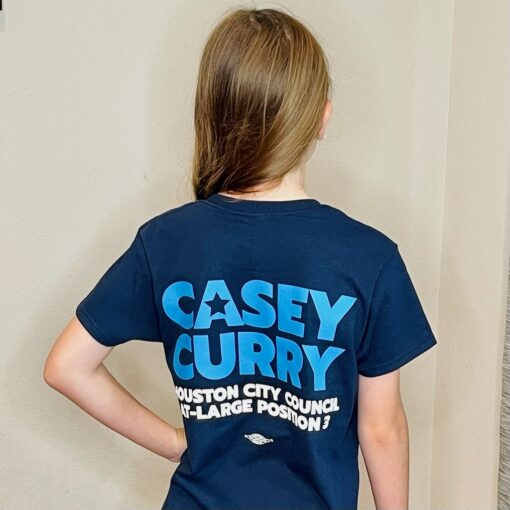 casey curry for houston city council tshirt back